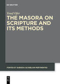 Ofer |  The Masora on Scripture and Its Methods | Buch |  Sack Fachmedien