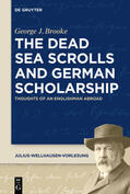 Brooke |  The Dead Sea Scrolls and German Scholarship | Buch |  Sack Fachmedien