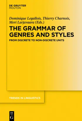 Charnois / Legallois / Larjavaara |  The Grammar of Genres and Styles | eBook | Sack Fachmedien