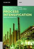 Gómez-Castro / Segovia-Hernández |  Process Intensification | Buch |  Sack Fachmedien