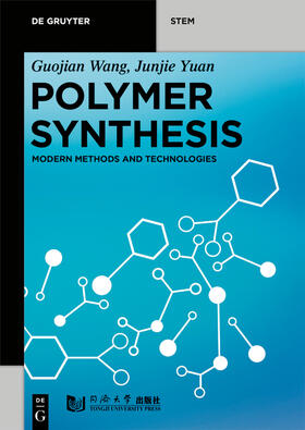 Wang / Yuan / Tongji University Press | Polymer Synthesis | Buch | sack.de