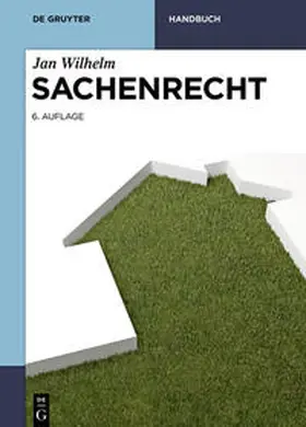 Wilhelm | Wilhelm, J: Sachenrecht | Buch | 978-3-11-059639-7 | sack.de