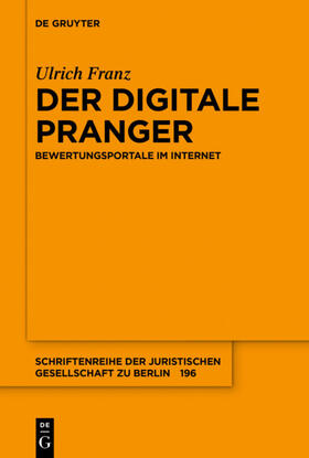 Franz | Der digitale Pranger | Buch | 978-3-11-059679-3 | sack.de