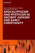 Collins / Villiers / Yarbro Collins |  Apocalypticism and Mysticism in Ancient Judaism and Early Christianity | eBook | Sack Fachmedien