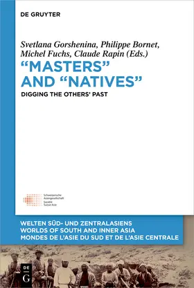 Gorshenina / Bornet / Fuchs |  "Masters" and "Natives" | Buch |  Sack Fachmedien