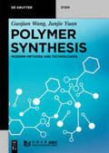 Wang / Yuan |  Polymer Synthesis | eBook | Sack Fachmedien