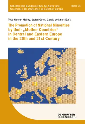 Malloy / Oeter / Volkmer | The promotion of national minorities by their 'mother countries' in Central and Eastern Europe in the 20th and 21st century | Buch | sack.de