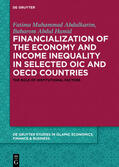 Abdulkarim / Hamid / Mirakhor |  Financialization of the economy and income inequality in selected OIC and OECD countries | Buch |  Sack Fachmedien