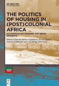 Rüther / Barker-Ciganikova / Waldburger |  The Politics of Housing in (Post-)Colonial Africa | Buch |  Sack Fachmedien