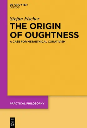 Fischer |  The Origin of Oughtness | eBook | Sack Fachmedien