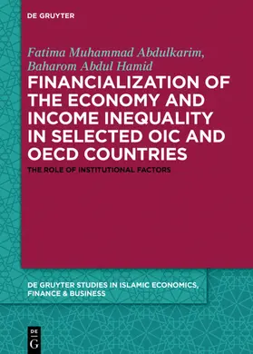 Abdulkarim / Mirakhor / Hamid |  Financialization of the economy and income inequality in selected OIC and OECD countries | eBook | Sack Fachmedien