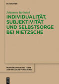 Heinrich |  Individualität, Subjektivität und Selbstsorge bei Nietzsche | Buch |  Sack Fachmedien