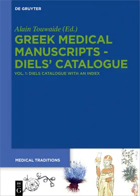 Touwaide | Diels' Catalogue with Indices | Buch | 978-3-11-060064-3 | sack.de
