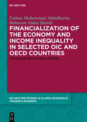Abdulkarim / Mirakhor / Hamid |  Financialization of the economy and income inequality in selected OIC and OECD countries | eBook | Sack Fachmedien