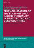 Abdulkarim / Mirakhor / Hamid |  Financialization of the economy and income inequality in selected OIC and OECD countries | eBook | Sack Fachmedien