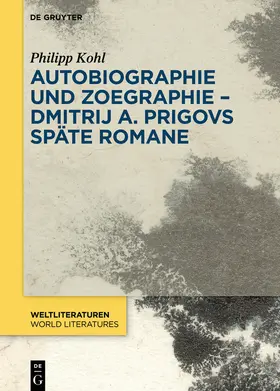 Kohl |  Autobiographie und Zoegraphie - Dmitrij A. Prigovs späte Romane | Buch |  Sack Fachmedien