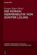 Tamer |  Die Koranhermeneutik von Günter Lüling | Buch |  Sack Fachmedien