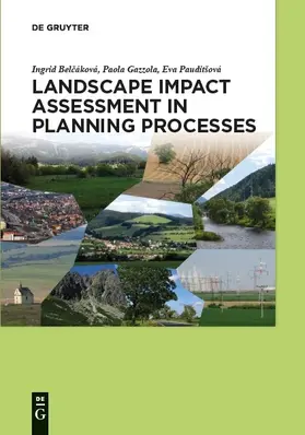 Belcáková / Belcáková / Pauditšová |  Landscape impact assessment in planning processes | Buch |  Sack Fachmedien
