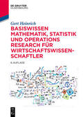 Heinrich |  Heinrich, G: Basiswissen Mathematik, Statistik und Operation | Buch |  Sack Fachmedien