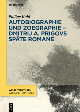 Kohl |  Autobiographie und Zoegraphie - Dmitrij A. Prigovs späte Romane | eBook | Sack Fachmedien