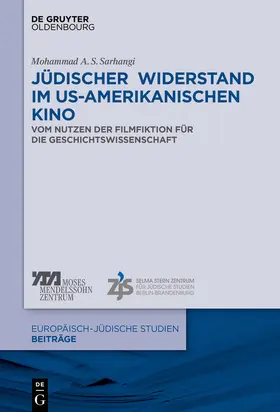 Sarhangi |  Jüdischer Widerstand im US-amerikanischen Kino | Buch |  Sack Fachmedien