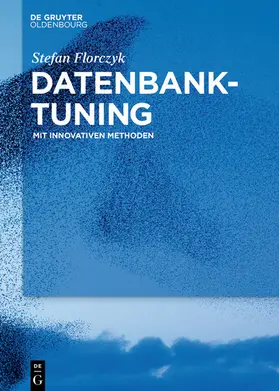 Florczyk | Datenbank-Tuning | E-Book | www.sack.de