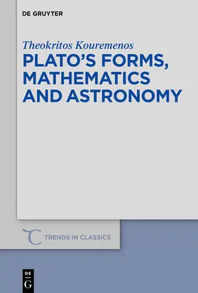 Kouremenos | Plato’s forms, mathematics and astronomy | E-Book | www.sack.de