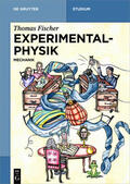 Fischer |  Fischer, T: Experimentalphysik | Buch |  Sack Fachmedien