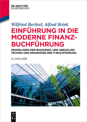Bechtel / Brink |  Einführung in die moderne Finanzbuchführung | Buch |  Sack Fachmedien