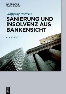 Portisch |  Sanierung und Insolvenz aus Bankensicht | eBook | Sack Fachmedien
