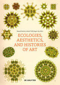 Baader / Wolf / Ray |  Ecologies, Aesthetics, and Histories of Art | Buch |  Sack Fachmedien