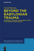 Hartung |  Beyond the Babylonian Trauma | eBook | Sack Fachmedien