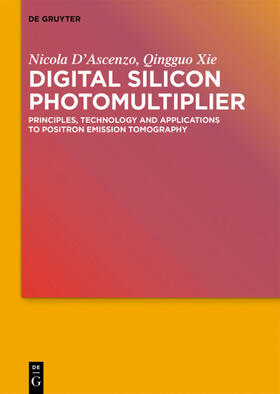 D’Ascenzo / Xie | Digital Silicon Photomultiplier | Buch | sack.de