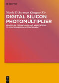 D’Ascenzo / Xie |  Digital Silicon Photomultiplier | Buch |  Sack Fachmedien