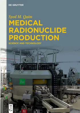 Qaim | Medical Radionuclide Production | E-Book | sack.de