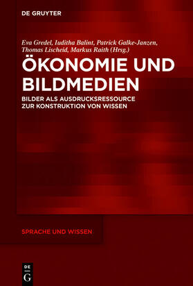 Gredel / Balint / Galke-Janzen |  Ökonomie und Bildmedien | eBook | Sack Fachmedien