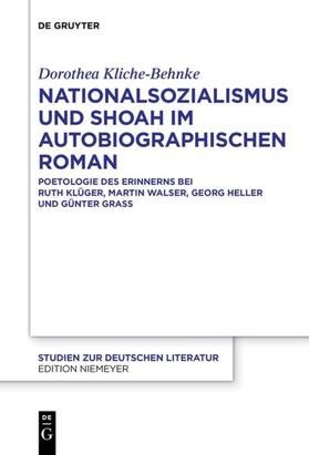 Kliche-Behnke | Nationalsozialismus und Shoah im autobiographischen Roman | Buch | 978-3-11-060731-4 | sack.de