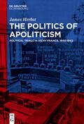 Herbst |  The Politics of Apoliticism | eBook | Sack Fachmedien