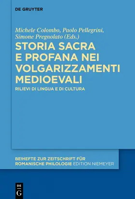 Colombo / Pellegrini / Pregnolato |  Storia sacra e profana nei volgarizzamenti medioevali | Buch |  Sack Fachmedien