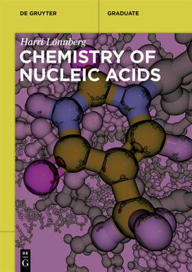 Lönnberg | Chemistry of Nucleic Acids | Buch | 978-3-11-060927-1 | sack.de