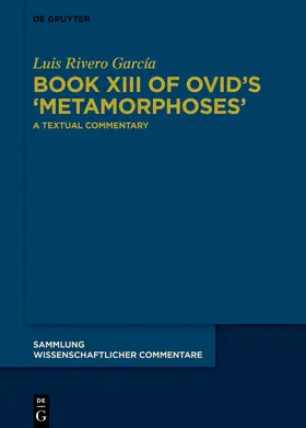 Rivero García |  Book XIII of Ovid's ¿Metamorphoses¿ | Buch |  Sack Fachmedien