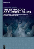 Senning |  The Etymology of Chemical Names | Buch |  Sack Fachmedien