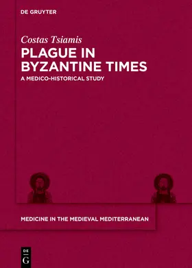 Tsiamis | Tsiamis, C: Plague in Byzantine Times | Buch | sack.de