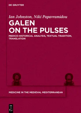 Johnston / Papavramidou / Papabramidu | Galen on the Pulses | Buch | 978-3-11-061161-8 | sack.de