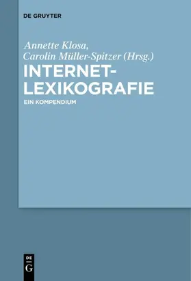 Klosa / Müller-Spitzer |  Internetlexikografie | Buch |  Sack Fachmedien