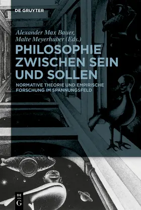 Meyerhuber / Bauer | Philosophie zwischen Sein und Sollen | Buch | 978-3-11-061204-2 | sack.de