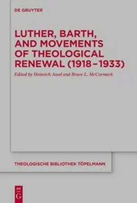Assel / McCormack | Luther, Barth, and Movements of Theological Renewal (1918-1933) | E-Book | www.sack.de