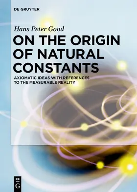 Good |  On the Origin of Natural Constants | eBook | Sack Fachmedien