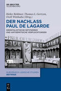 Behlmer / Gertzen / Witthuhn |  Der Nachlass Paul de Lagarde | eBook | Sack Fachmedien