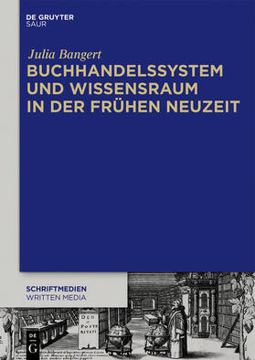 Bangert | Buchhandelssystem und Wissensraum in der Frühen Neuzeit | E-Book | sack.de